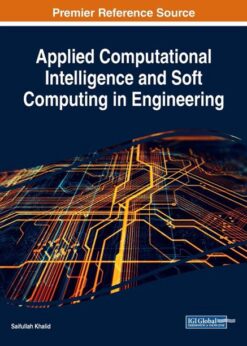 Applied Computational Intelligence and Soft Computing in Engineering eBook