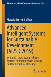 Advanced Intelligent Systems for Sustainable Development (AI2SD’2019): Volume 5 - Advances Intelligent Systems for Multimedia Processing and Mathematical Modeling eBook