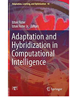 Adaptation and Hybridization in Computational Intelligence eBook