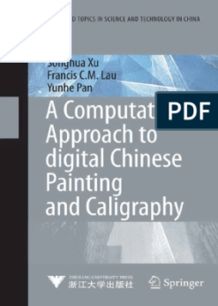A Computational Approach to Digital Chinese Painting and Calligraphy eBook