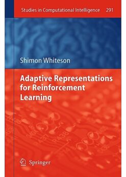 Adaptive Representations for Reinforcement Learning eBook