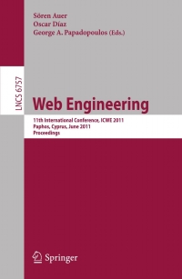 Web Engineering: 11th International Conference, ICWE 2011, Paphos, Cyprus, June 20-24, 2011, Proceedings eBook