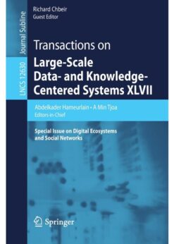 Transactions on Large-Scale Data- and Knowledge-Centered Systems XLVII: Special Issue on Digital Ecosystems and Social Networks eBook