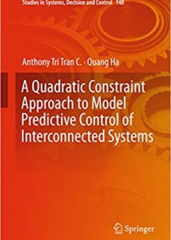 A Quadratic Constraint Approach to Model Predictive Control of Interconnected Systems eBook