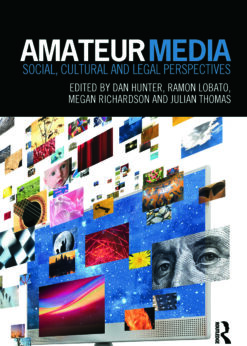 Amateur Media: Social, cultural and legal perspectives eBook