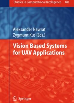 Vision Based Systemsfor UAV Applications eBook