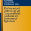 10th International Conference on Soft Computing Models in Industrial and Environmental Applications eBook