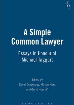 A Simple Common Lawyer: Essays in Honour of Michael Taggart eBook