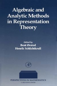 Algebraic and Analytic Methods in Representation Theory eBook