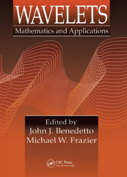 Wavelets: Mathematics and Applications eBook