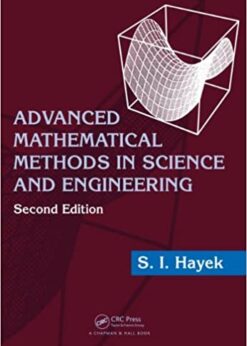 Advanced Mathematical Methods in Science and Engineering eBook