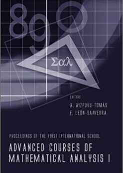 Advanced Courses Of Mathematical Analysis I - Proceedings Of The First International School eBook