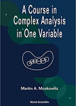 A Course in Complex Analysis in One Variable eBook