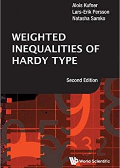 Weighted Inequalities Of Hardy Type (Second Edition) eBook
