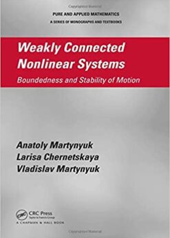 Weakly Connected Nonlinear Systems: Boundedness and Stability of Motion eBook