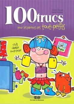 100 trucs pour les parents des tout-petits eBook