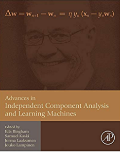 Advances in Independent Component Analysis and Learning Machines eBook