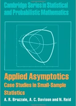 Applied Asymptotics: Case Studies in Small-Sample Statistics eBook