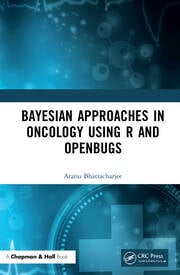 Bayesian Approaches in Oncology Using R and OpenBUGS eBook