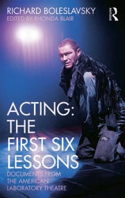 Acting: The First Six Lessons Documents from the American Laboratory Theatre eBook