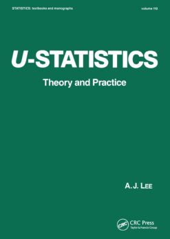 U-Statistics: Theory and Practice eBook