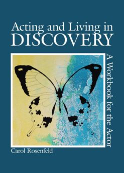 Acting and Living in Discovery: A Workbook for the Actor eBook