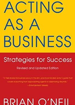 Acting as a Business: Strategies for Success eBook