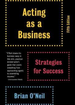 Acting as a Business: Strategies for Success eBook