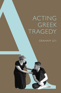 Acting Greek Tragedy eBook