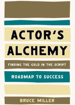 Actor's Alchemy: Finding the Gold in the Script eBook