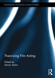Theorizing Film Acting eBook