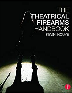 The Theatrical Firearms Handbook eBook