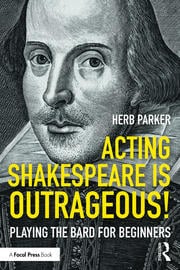 Acting Shakespeare is Outrageous!: Playing the Bard for Beginners eBook