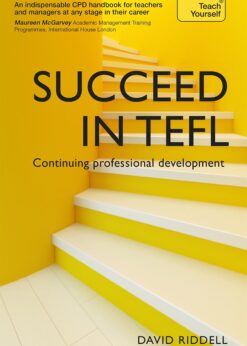 Succeed in TEFL - Continuing Professional Development: Teaching English as a Foreign Language with Teach Yourself eBook