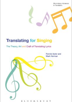 Translating For Singing: The Theory, Art and Craft of Translating Lyrics eBook