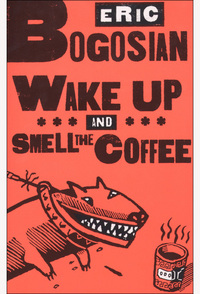 Wake Up and Smell the Coffee eBook
