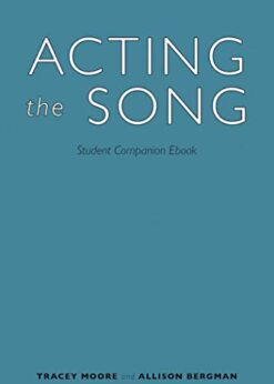 Acting the Song: Student Companion Ebook eBook