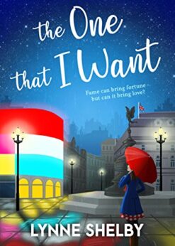The One That I Want: The Theatreland Series eBook
