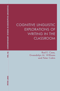 Cognitive Linguistic Explorations of Writing in the Classroom eBook