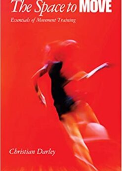 The Space to Move: Essentials of Movement Training eBook