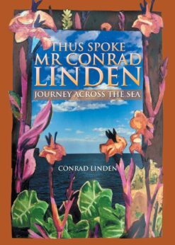 Thus Spoke Mr Conrad Linden: Journey Across the Sea eBook