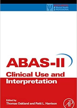 Adaptive Behavior Assessment System-II: Clinical Use and Interpretation eBook