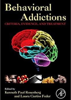 Behavioral Addictions: Criteria, Evidence, and Treatment eBook