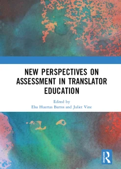 New Perspectives on Assessment in Translator Education eBook