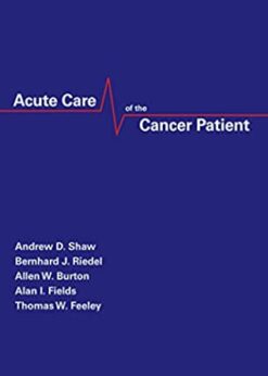 Acute Care of the Cancer Patient eBook