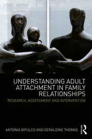 Understanding Adult Attachment in Family Relationships: Research, Assessment and Intervention eBook