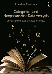 Categorical and Nonparametric Data Analysis: Choosing the Best Statistical Technique eBook