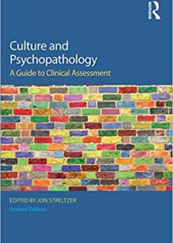 Culture and Psychopathology: A Guide To Clinical Assessment eBook
