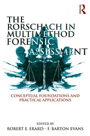 The Rorschach in Multimethod Forensic Assessment: Conceptual Foundations and Practical Applications eBook