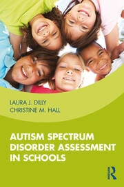 Autism Spectrum Disorder Assessment in Schools eBook